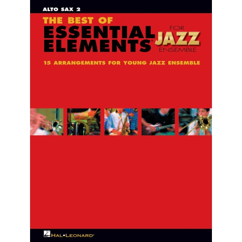The Best of Essential Elements for Jazz Ensemble - Alto Sax 2