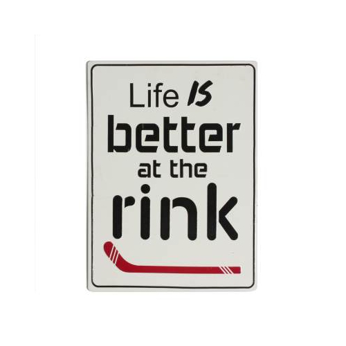 "Life Is Better At The Rink" Metal Wall Plaque