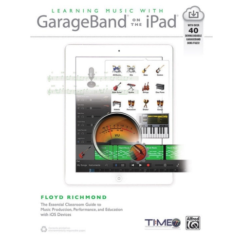 Music Learning Music with GarageBand on the iPad