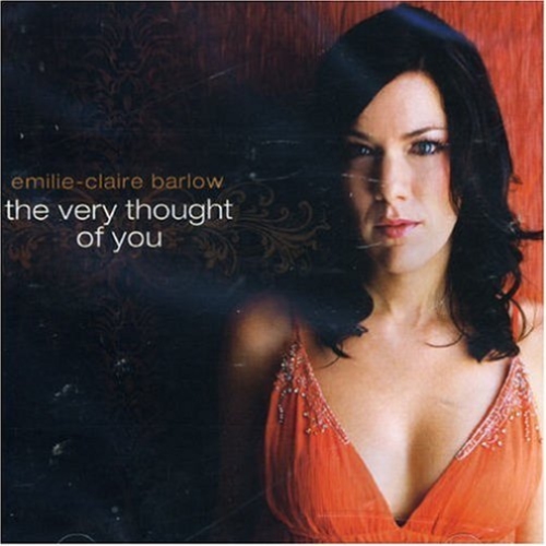 VERY THOUGHT OF YOU - BARLOW EMILIE-CLAIRE [CD ]