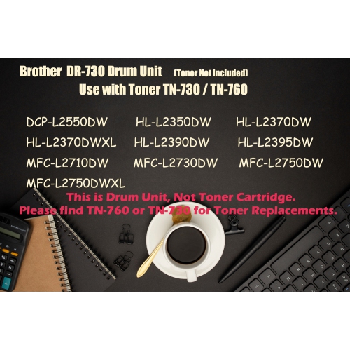 Ultra Toner™ Superior New Brother DR730 Compatible Drum for TN760-Brother Printer