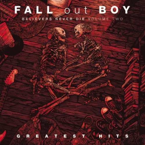 ISLAND RECORDS  Believers Never Die Vol. 2 (Lp) - Fall Out Boy [2Lp]