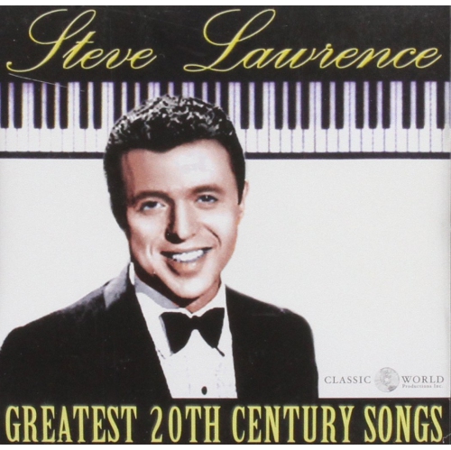 Greatest 20th Century Songs [Audio CD] Lawrence, Steve