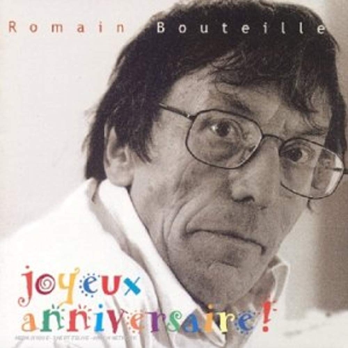 JUST4GAMES  Joyeux Anniversaire [Audio CD] Bouteille, Romain