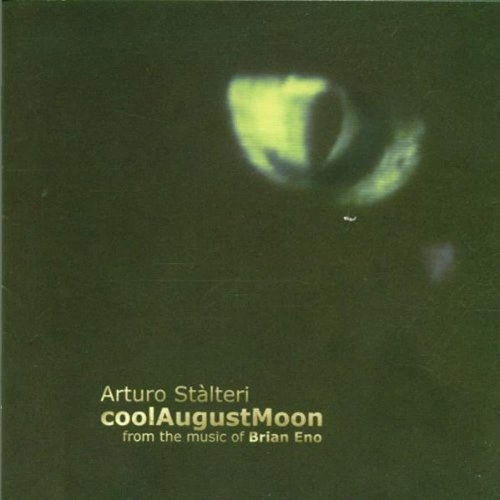 Cool August Moon [Audio CD] Stalteri, Arturo