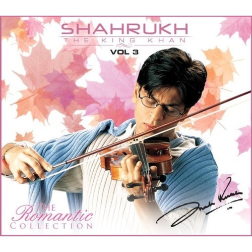 Vol. 3-King Khan-the Romantic Collection [Audio CD] Khan, Shahrukh