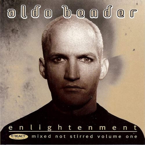 Enlightenment; Mixed Not Stirred, Vol. 1 [Audio CD] Aldo Bender