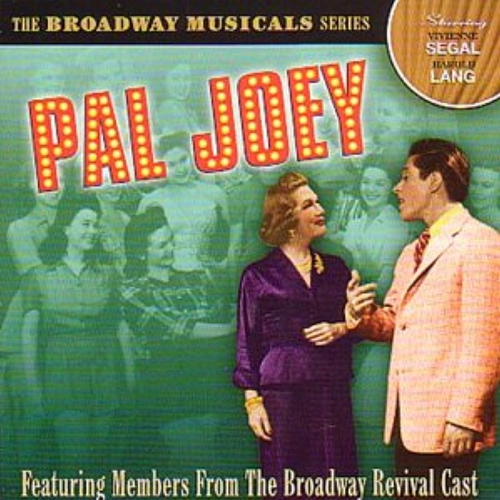 Pal Joey Broadway Musicals Series Audio Cd Vivienne Segal Harold Lang Barbara Ashley Beverly Fite Jo Best Buy Canada