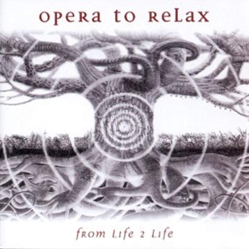 BSM  From Life 2 Life [Audio CD] Opera to Relax