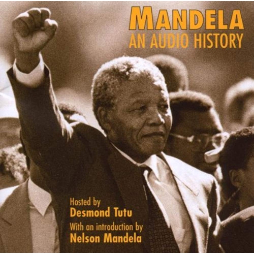 Mandela : Historique audio / Mandela : Un audio [CD audio] Mandela, Nelson