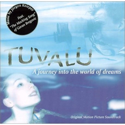 Tuvalu: Journey Into the World of Dreams [Audio CD] Tuvalu-Journey Into the World