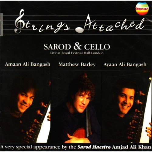 Strings Attached: Sarod and Cello - Live At Royal Festival Hall London [Audio CD] TRADITIONAL