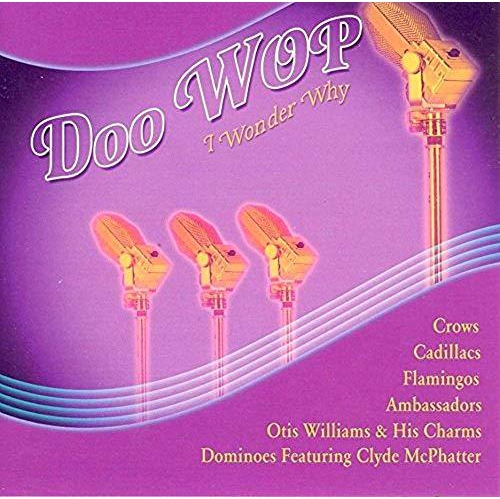 Image 1 de 1.. Doo Wop I Wonder Why [Audio CD] divers artistes