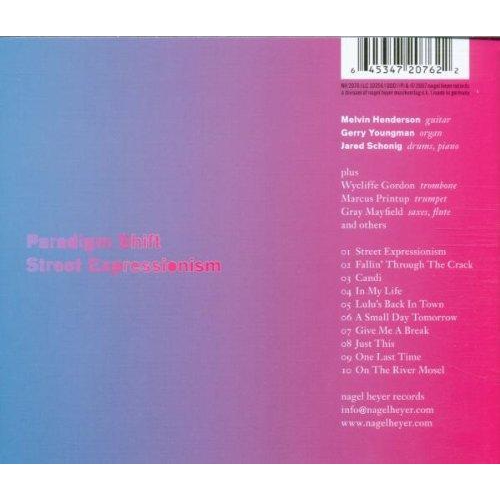 Street Expressionism [Audio CD] PARADIGM SHIFT