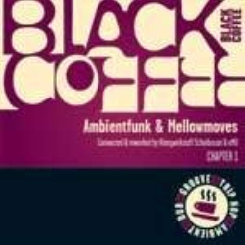 JUST4GAMES  Coffee, Chapter 1: Ambientfunk & Mellowmoves [Audio CD] Shantel; Shanti Roots; Cosmic Rockers; Subsyste In Black