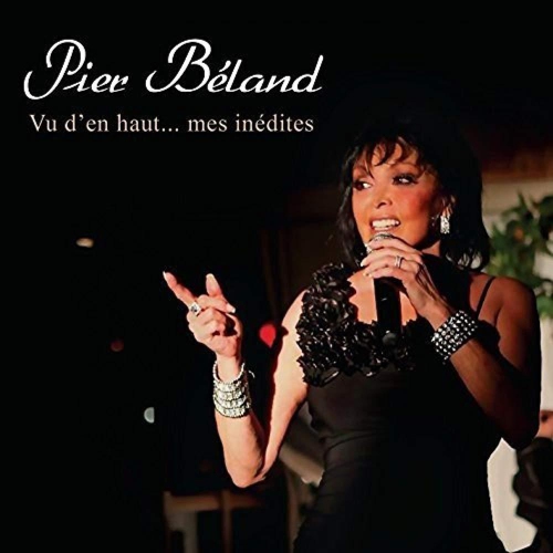 Vu D'En Haut Mes Inedites [Audio CD] Peir Beland