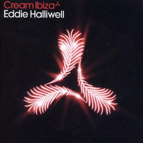 JUST4GAMES  Cream Ibiza Mixed By Eddie Halliwell [Audio CD] Various Artists