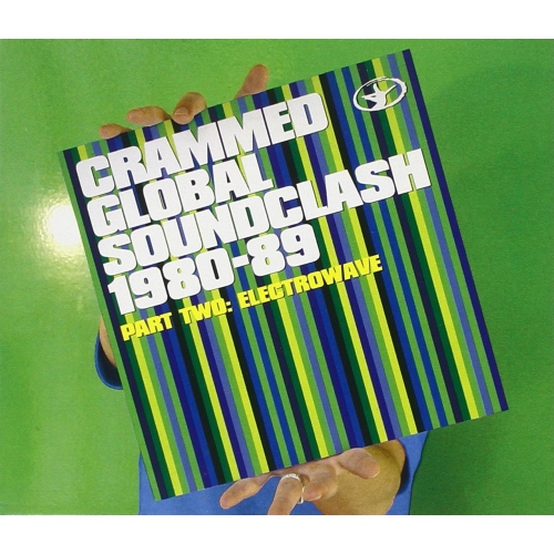Image 1 of 2.. Crammed Global Soundclash 2: Electrowave [Audio CD] VARIOUS ARTISTS