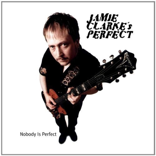 JUST4GAMES  Nobody Is Perfect [Audio CD] Clarke, Jamie