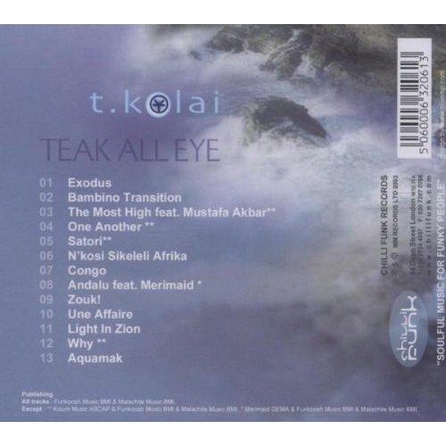 Teak All Eye [Audio CD] T-KOLAI
