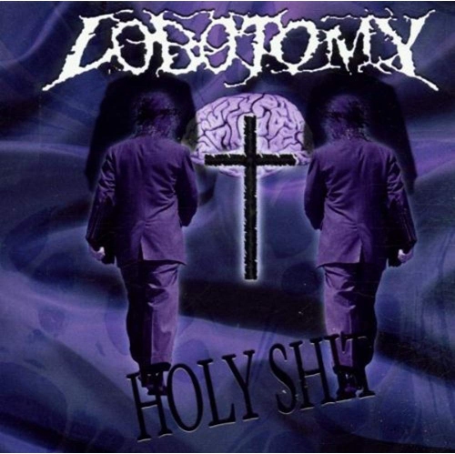 PHANTOM SOUND & VISI  Holy Shit [Audio CD] Lobotomy