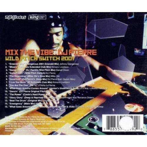 Mix the Vibe: Wild Pitch Switch 2001 [Audio CD] DJ Pierre