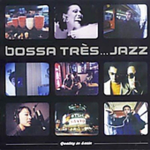 JUST4GAMES  Bossa Tres...jazz: When Japan Meets Europe [Audio CD] Various Artists And Bossa Tres... Jazz