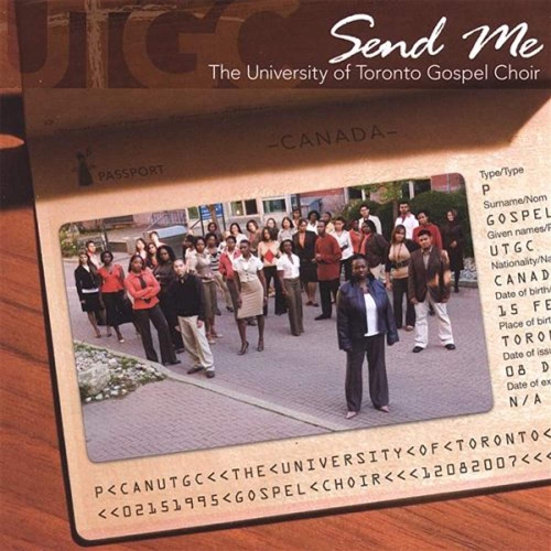 Image 1 of 1.. Send Me [Audio CD] University of Toronto Gospel Choir