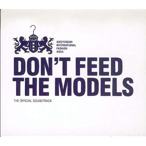 Image 1 of 2.. Official Soundtrack of the Amsterdam International [Audio CD] Don't Feed the Models