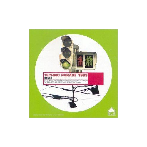Techno Parade 1999 : House [Audio CD]