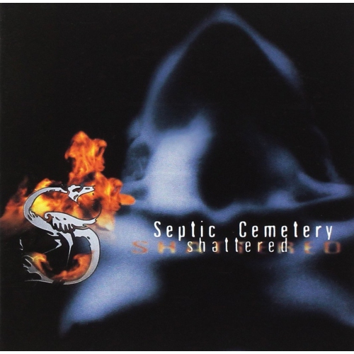 Shattered [Audio CD] Septic Cemetery