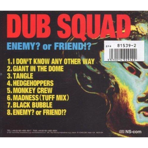 Enemy? Or Friend? [Audio CD] Dub Squad