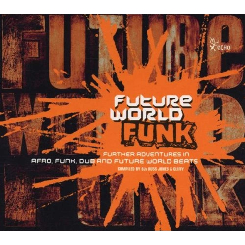 Future World Funk 2 [Audio CD] Various Artists