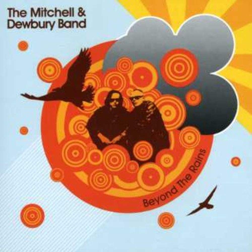 Image 1 of 1.. Beyond the Rains [Audio CD] MITCHELL & DEWBURY BAND