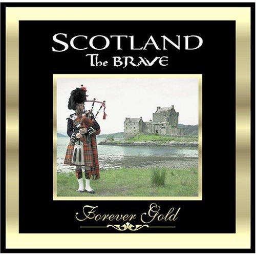 Forever Gold: Scotland the Brave [Audio CD] Various Artists