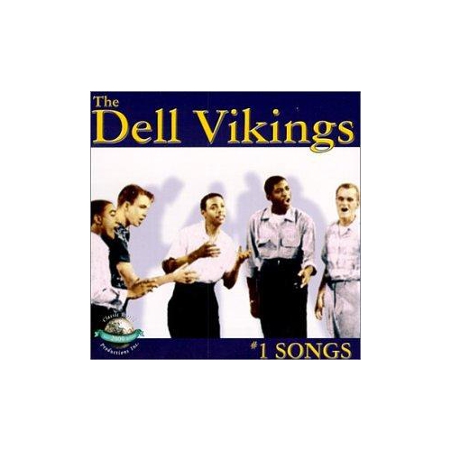 Number 1 Songs: Dell Vikings [Audio CD] Del Vikings