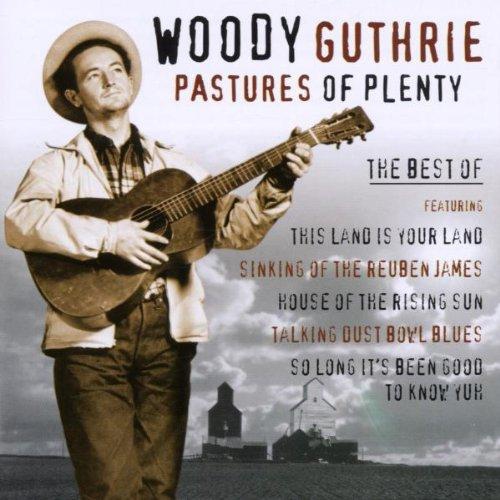 JUST4GAMES  Pastures Of Plenty [Audio CD] Guthrie, Woody