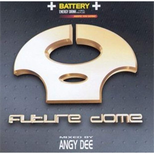 Future Dome 1 [Audio CD] DJ Angy Dee