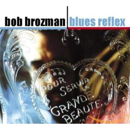 Blues Reflex [Audio CD] Brozman, Bob