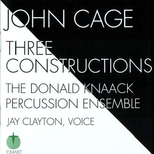 JUST4GAMES  Three Constructions [Audio CD] Cage, John [1]; Donald Knaack; Donald Knaack Percussion Ensemble And Jay Clayt