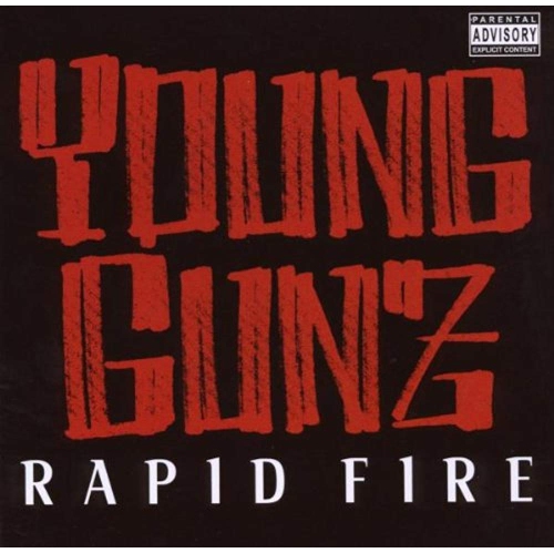 Rapid Fire [Audio CD] Young Gunz