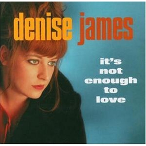It's Not Enough to Love [Audio CD] James, Denise