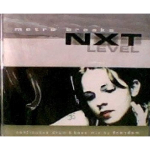 Metro Breaks Nxt Level [Audio CD] Freedom