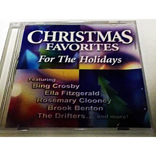 Christmas Favorites for the Holidays [Audio CD] Bing Crosby; Ella Fitzgerald and Rosemary Clooney