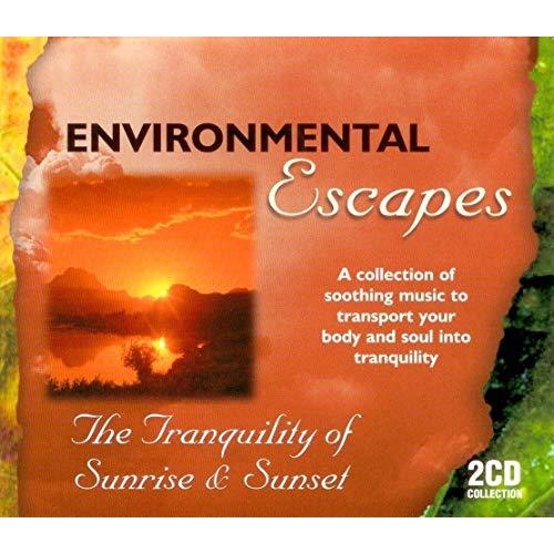 The Tranquility of Sunrise & Sunset [Audio CD] Environmental Escapes