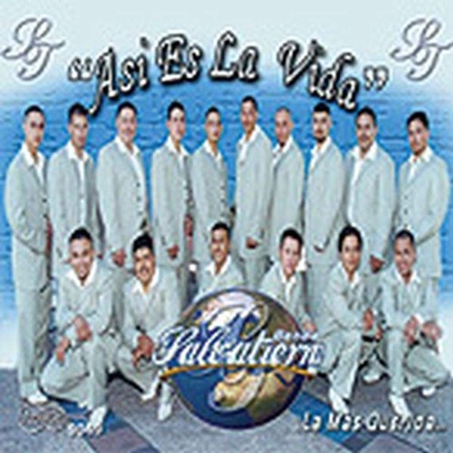 Asi Es La Vida [Audio CD] Banda Salvatierra