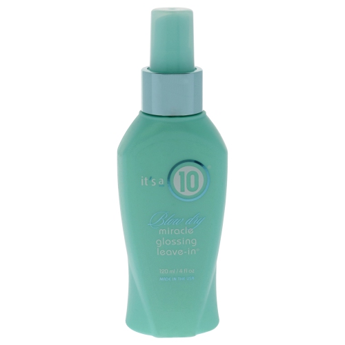 Blow Dry Miracle Glossing Leave-In by Its A 10 for Unisex - 4 oz Treatment