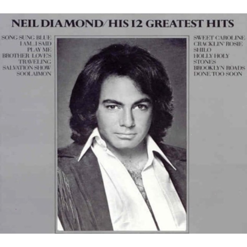 DIAMOND;NEIL - 12 GREATEST HITS - CD