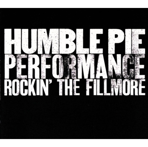 Humble Pie - Rockin the Fillmore - [CD]