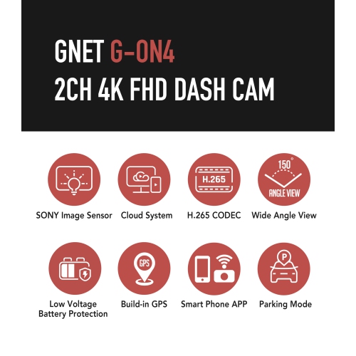GNET G-ON4 2CH UHD SONY Starvis Smart Dashcam | 30FPS | 2160P |64GB | GPS | WiFi | withCLOUD | HDR | H.265 | 150 angle | Night Vision |Parking Mode